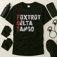 Foxtrots Delta Tangos Funny Foxtrots Delta Tangos T-Shirt