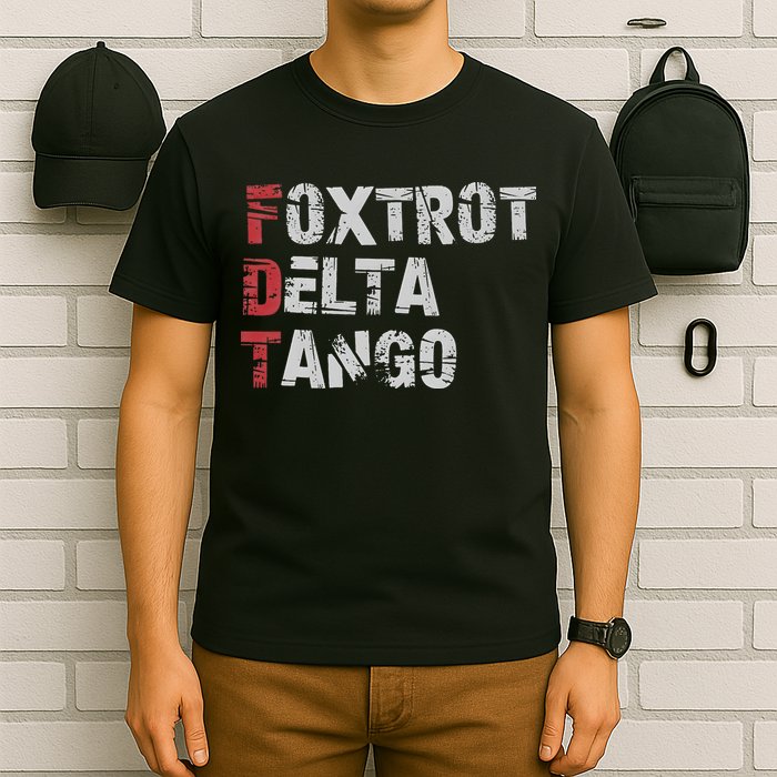Foxtrots Delta Tangos Funny Foxtrots Delta Tangos T-Shirt