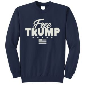 Free Donald Trump American Flag Trump Apparel Tall Sweatshirt