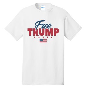 Free Donald Trump American Flag Trump Apparel Tall T-Shirt