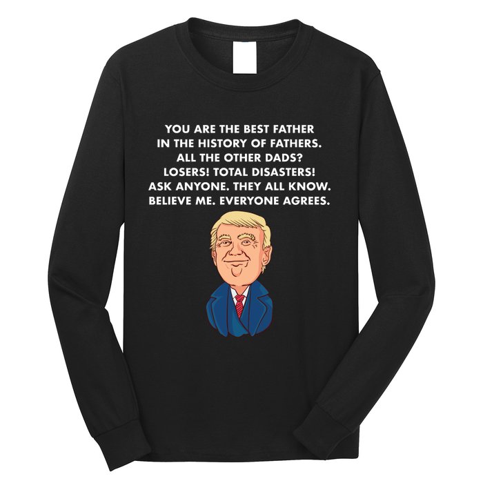 Funny Donald Trump Father's Day Gift Long Sleeve Shirt