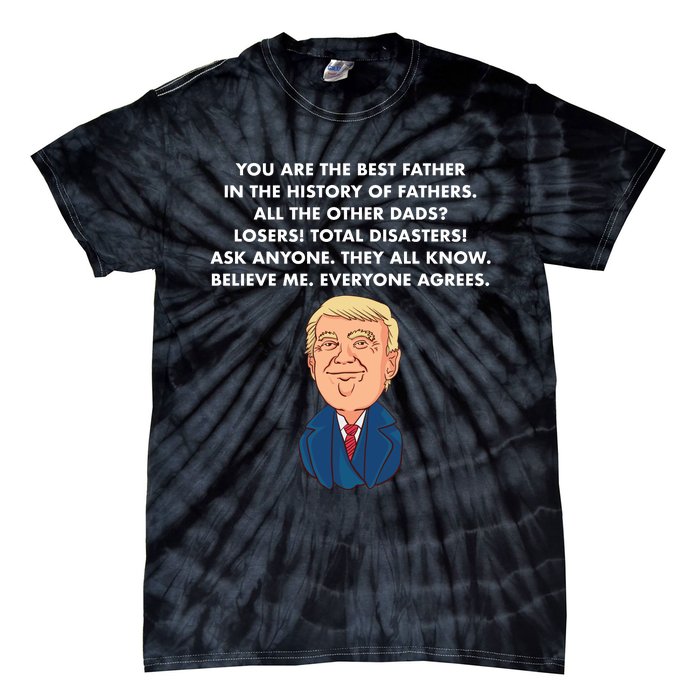 Funny Donald Trump Father's Day Gift Tie-Dye T-Shirt