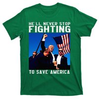 Funny Donald Trump HeLl Never Stop Fighting To Save America T-Shirt