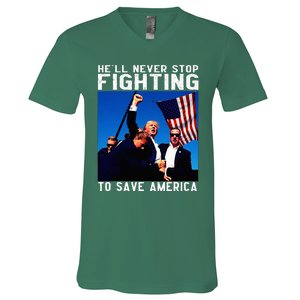 Funny Donald Trump HeLl Never Stop Fighting To Save America V-Neck T-Shirt