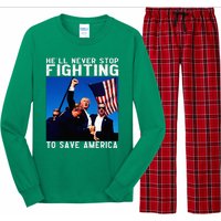 Funny Donald Trump HeLl Never Stop Fighting To Save America Long Sleeve Pajama Set