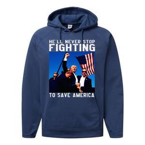 Funny Donald Trump HeLl Never Stop Fighting To Save America Performance Fleece Hoodie