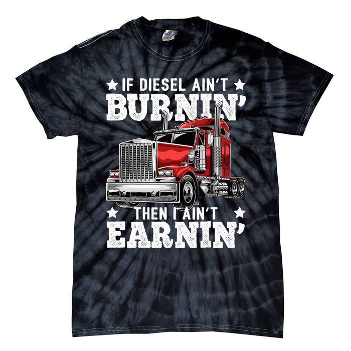 Funny Diesel Trucker Big Rig Semitrailer Truck Driver Tie-Dye T-Shirt