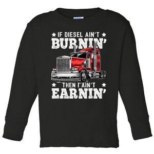 Funny Diesel Trucker Big Rig Semitrailer Truck Driver Toddler Long Sleeve Shirt