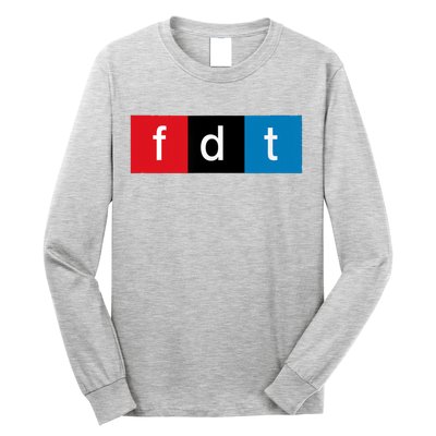 Foxtrot Delta Tango Protest Pun Long Sleeve Shirt