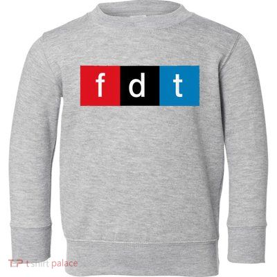 Foxtrot Delta Tango Protest Pun Toddler Sweatshirt