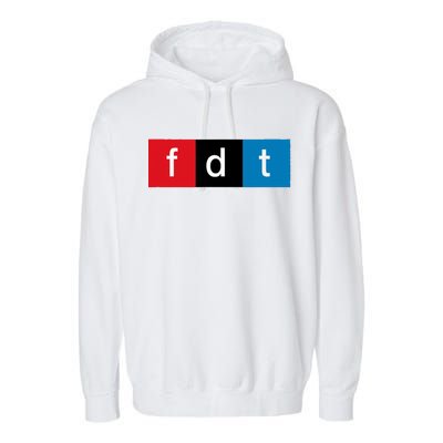 Foxtrot Delta Tango Protest Pun Garment-Dyed Fleece Hoodie