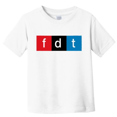 Foxtrot Delta Tango Protest Pun Toddler T-Shirt