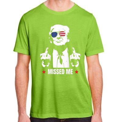 Funny Donald Trump Missed Me Adult ChromaSoft Performance T-Shirt