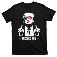 Funny Donald Trump Missed Me T-Shirt