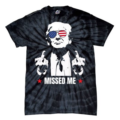 Funny Donald Trump Missed Me Tie-Dye T-Shirt