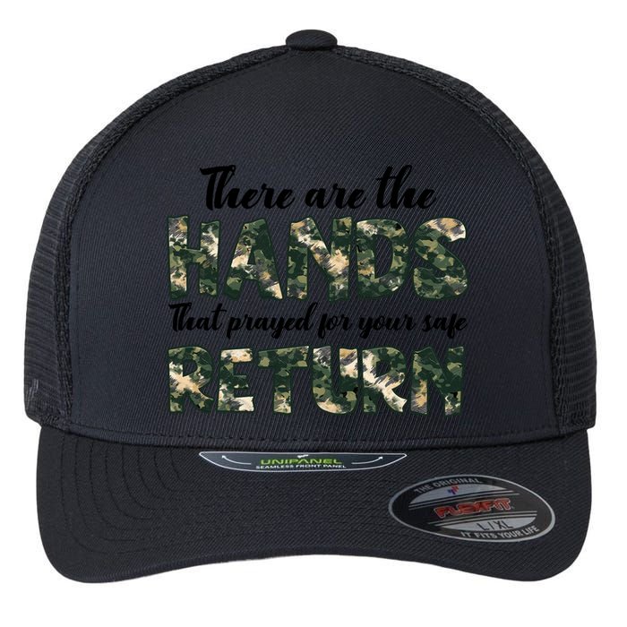 Father's Day There Are The Hands That Prayed Veteran Camo Flexfit Unipanel Trucker Cap