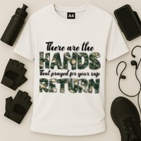 Father's Day There Are The Hands That Prayed Veteran Camo Performance Shirt