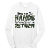 Father's Day There Are The Hands That Prayed Veteran Camo Long Sleeve Shirt