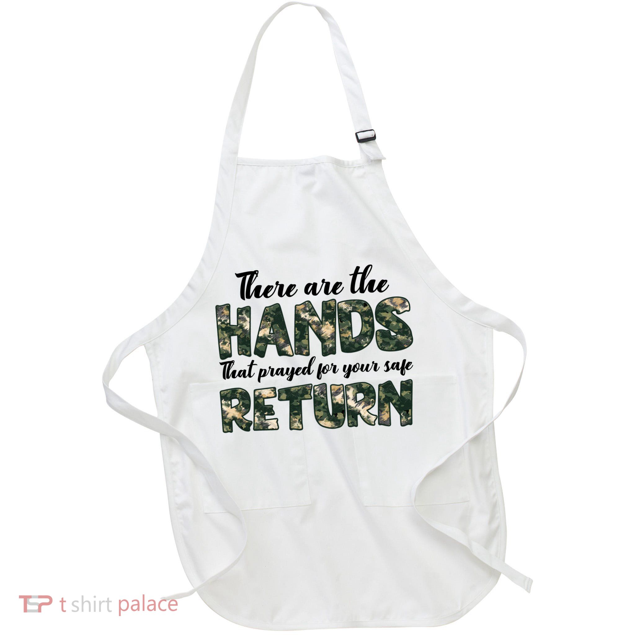 Father's Day There Are The Hands That Prayed Veteran Camo Apron