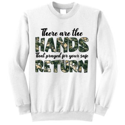 Father's Day There Are The Hands That Prayed Veteran Camo Sweatshirt