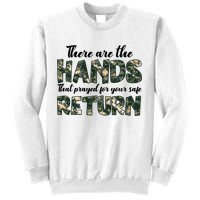 Father's Day There Are The Hands That Prayed Veteran Camo Sweatshirt