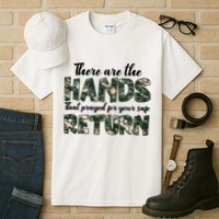 Father's Day There Are The Hands That Prayed Veteran Camo Tall T-Shirt