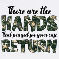 Father's Day There Are The Hands That Prayed Veteran Camo Button