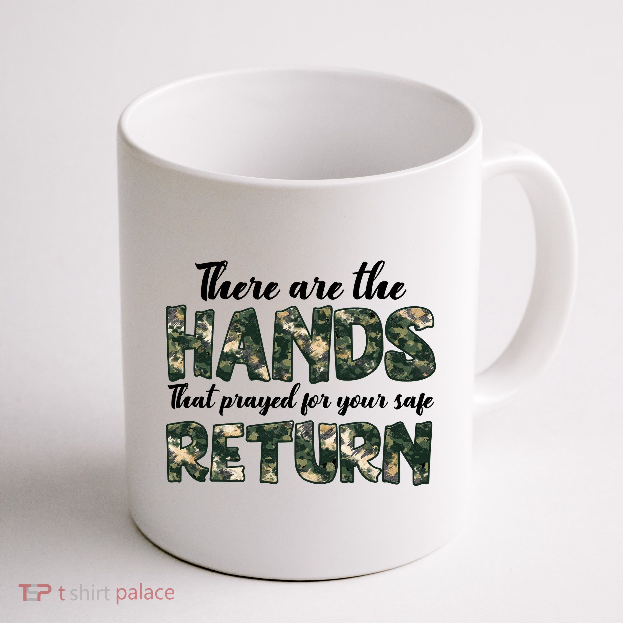 Father's Day There Are The Hands That Prayed Veteran Camo Mug
