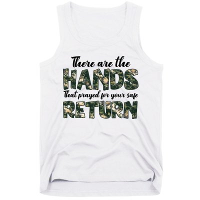 Father's Day There Are The Hands That Prayed Veteran Camo Tank Top