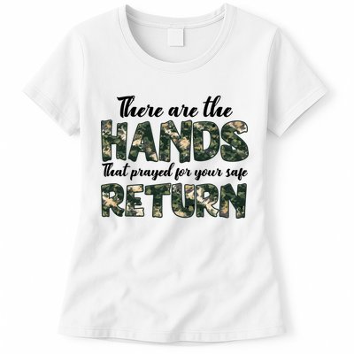 Father's Day There Are The Hands That Prayed Veteran Camo Womens T-Shirt