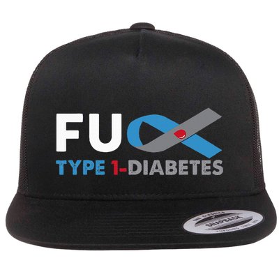 Fuck Diabetes Type 1 Awareness Support Survivor Gift Flatbill Hat
