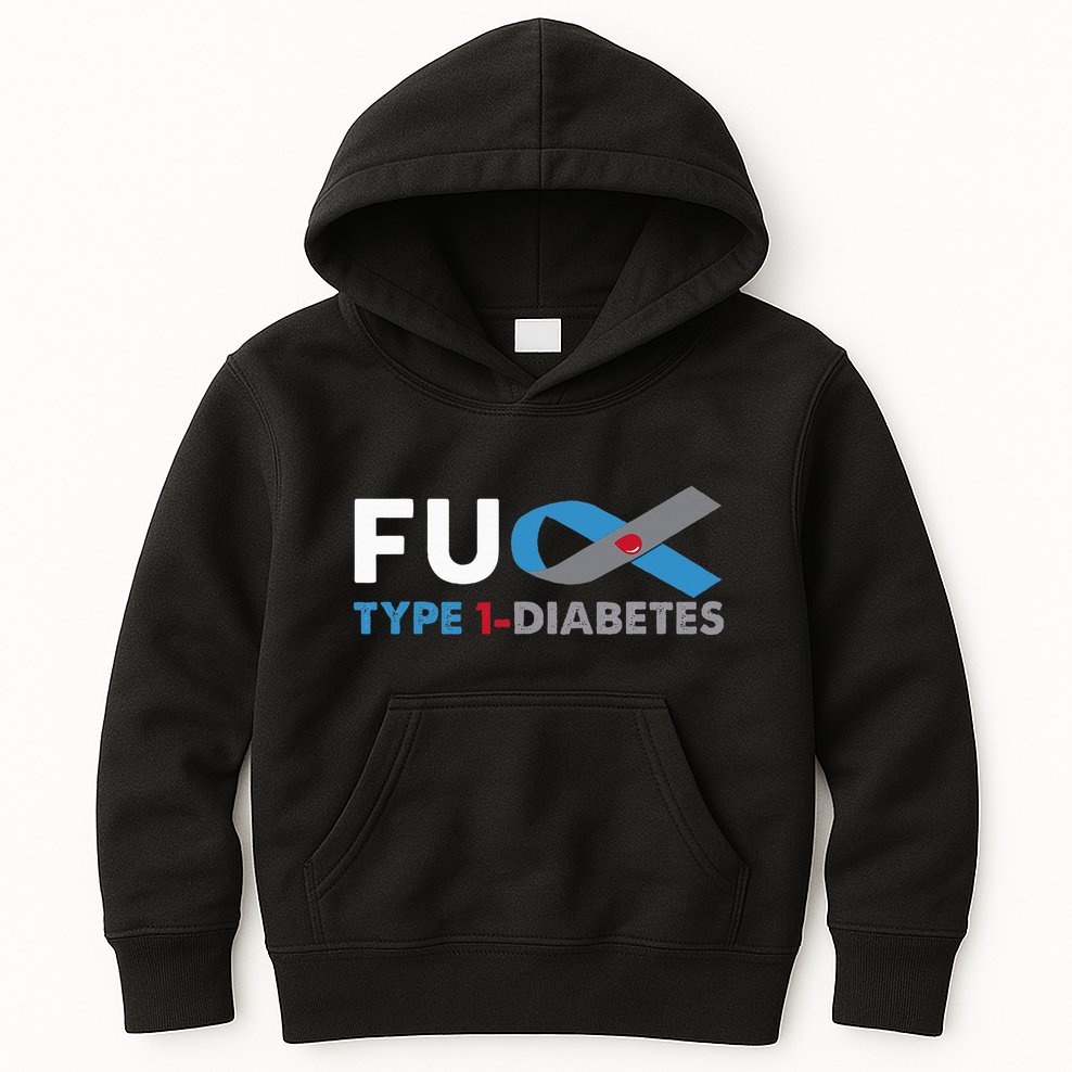 Fuck Diabetes Type 1 Awareness Support Survivor Gift Kids Hoodie