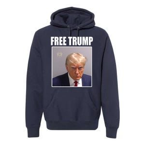 Free Donald Trump Mugshot Election Premium Hoodie