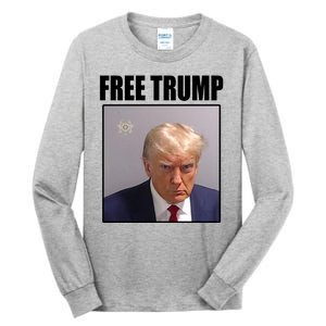 Free Donald Trump Mugshot Election Tall Long Sleeve T-Shirt