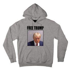 Free Donald Trump Mugshot Election Tall Hoodie