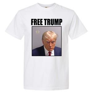 Free Donald Trump Mugshot Election Garment-Dyed Heavyweight T-Shirt