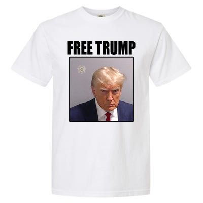 Free Donald Trump Mugshot Election Garment-Dyed Heavyweight T-Shirt