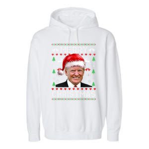 Funny Donald Trump Merry Christmas Family Ugly Xmas Meaningful Gift Garment-Dyed Fleece Hoodie