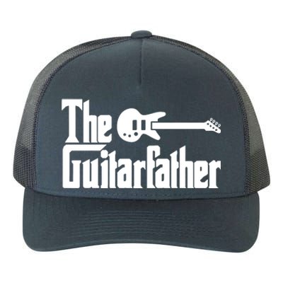 Fathers Day The Guitarfather Musician Guitarist Dad Gift Yupoong Adult 5-Panel Trucker Hat