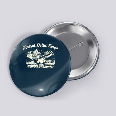 Foxtrots Deltas Tangos Funny Deer Foxtrots Deltas Tango Button