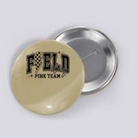 Field Day Team Color Field Trip Team Game Competition Button