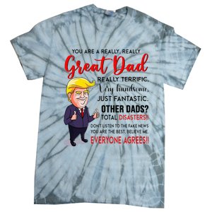 Funny Donald Trump YouRe A Great Dad Dad Life Tie-Dye T-Shirt