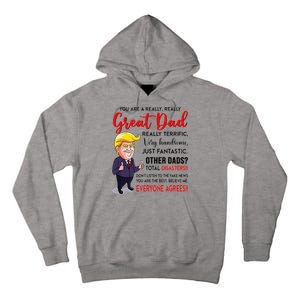 Funny Donald Trump YouRe A Great Dad Dad Life Tall Hoodie