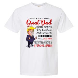 Funny Donald Trump YouRe A Great Dad Dad Life Garment-Dyed Heavyweight T-Shirt