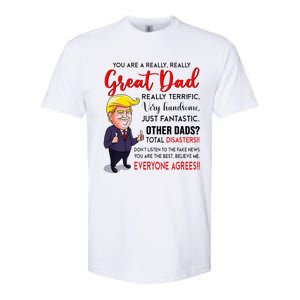 Funny Donald Trump YouRe A Great Dad Dad Life Softstyle CVC T-Shirt