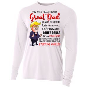 Funny Donald Trump YouRe A Great Dad Dad Life Cooling Performance Long Sleeve Crew