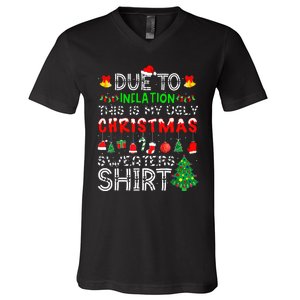 Funny Due To Inflation Ugly Christmas Sweaters V-Neck T-Shirt