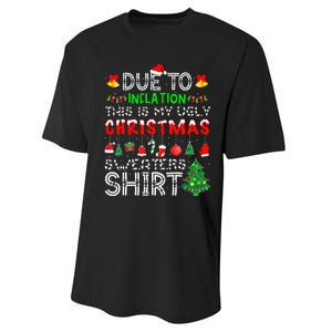 Funny Due To Inflation Ugly Christmas Sweaters Performance Sprint T-Shirt