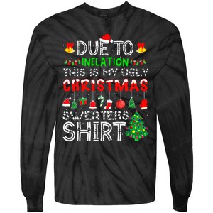 Funny Due To Inflation Ugly Christmas Sweaters Tie-Dye Long Sleeve Shirt