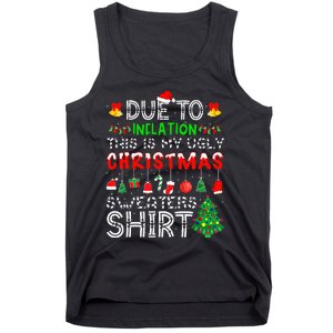 Funny Due To Inflation Ugly Christmas Sweaters Tank Top